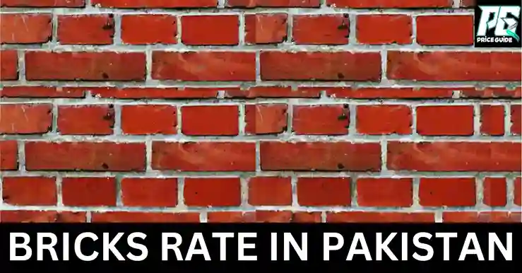 Bricks Rate in Pakistan